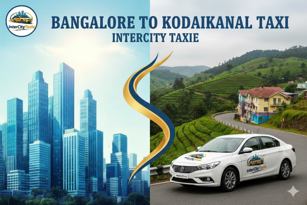 Bangalore to Kodaikanal Taxi