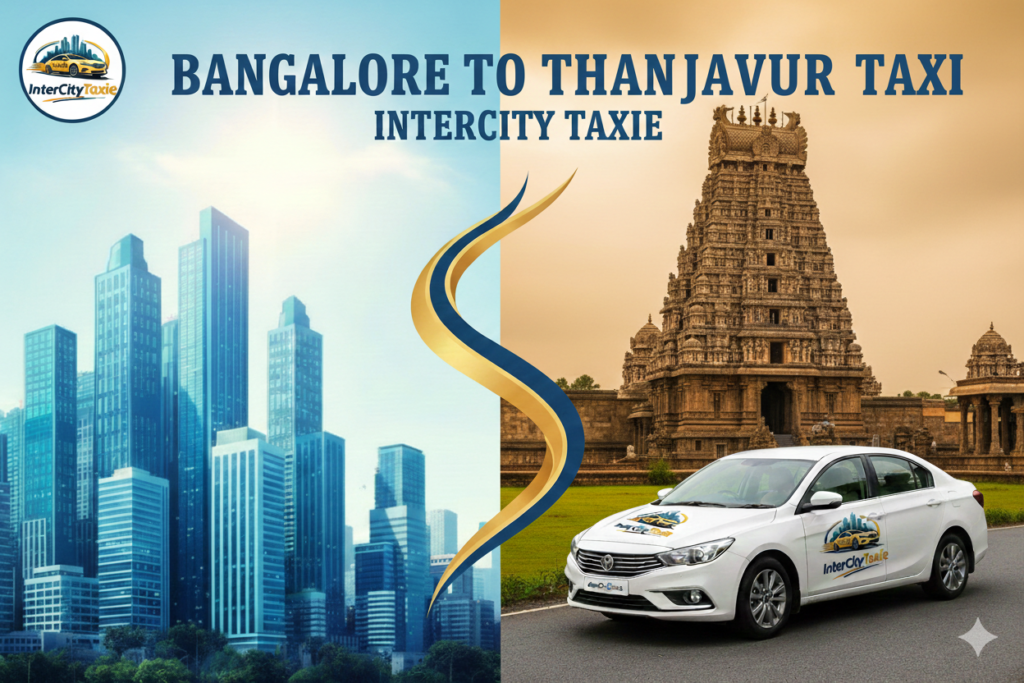 Bangalore to Thanjavur Taxi